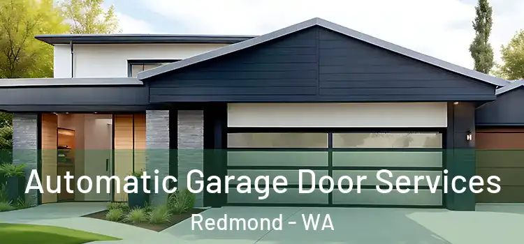  Automatic Garage Door Services Redmond - WA