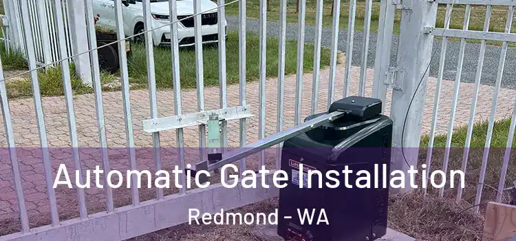 Automatic Gate Installation Redmond - WA