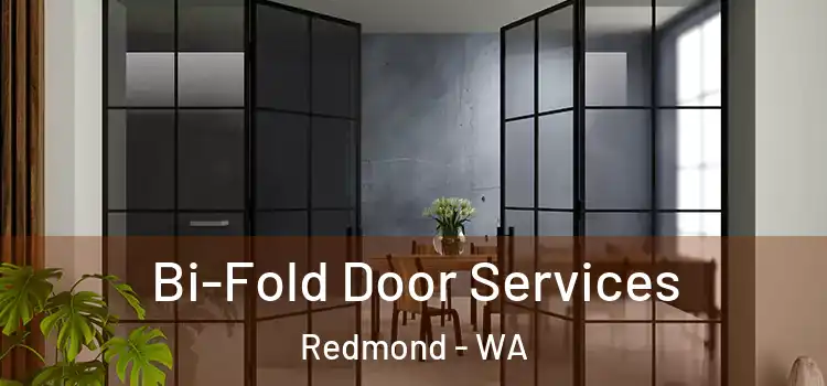 Bi-Fold Door Services Redmond - WA