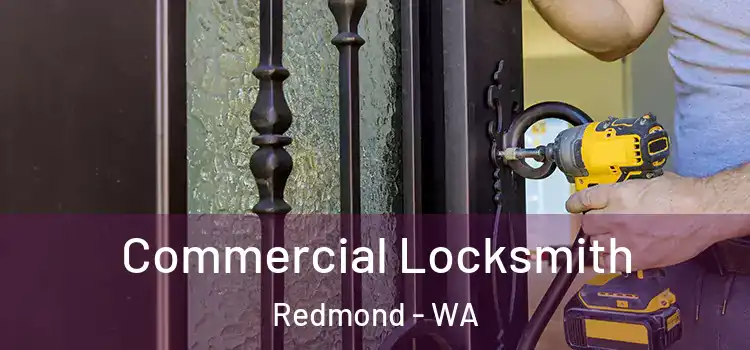 Commercial Locksmith Redmond - WA