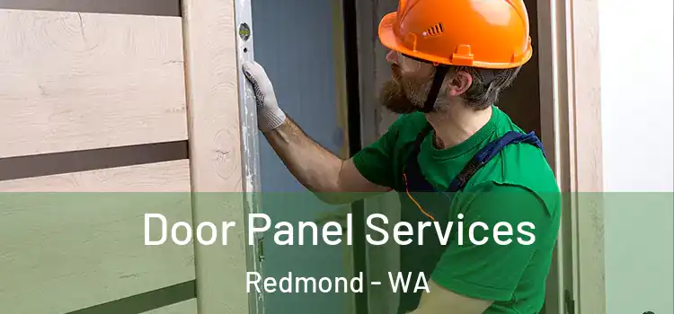  Door Panel Services Redmond - WA