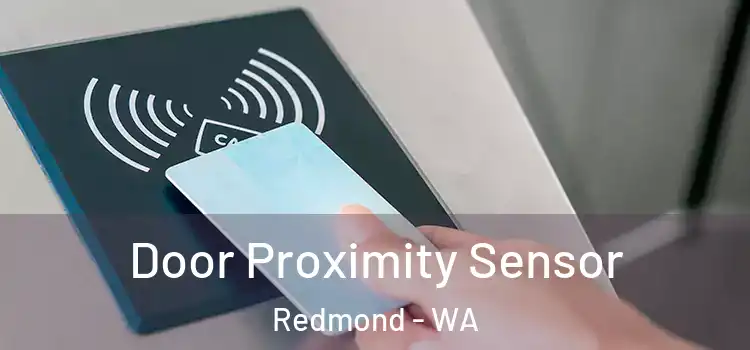 Door Proximity Sensor Redmond - WA