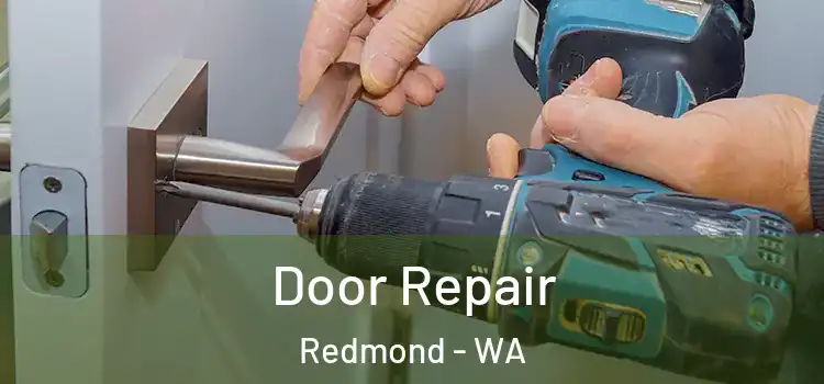 Door Repair Redmond - WA