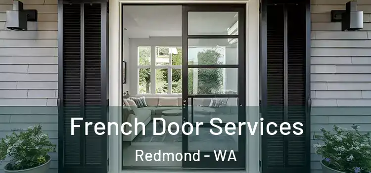French Door Services Redmond - WA