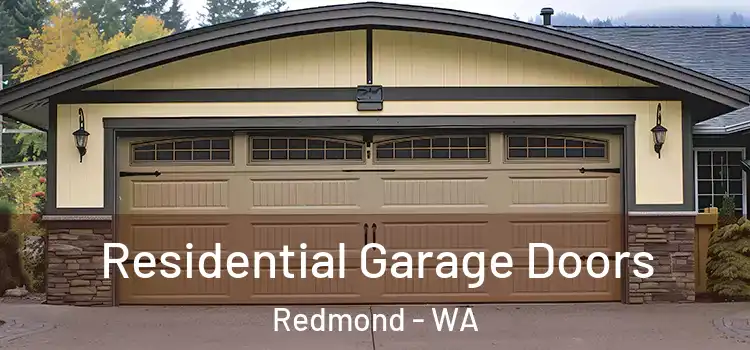  Residential Garage Doors Redmond - WA