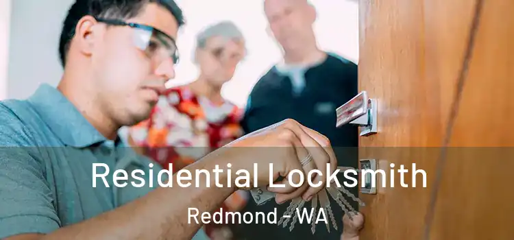 Residential Locksmith Redmond - WA
