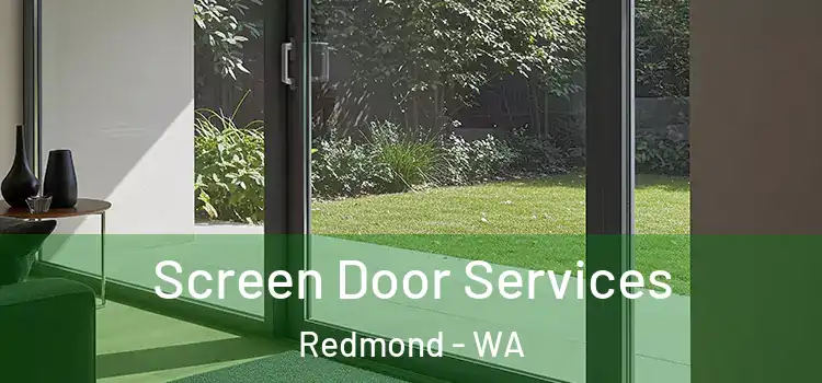 Screen Door Services Redmond - WA